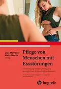 E-Book (epub) Pflege von Menschen mit Essstörungen von Jean Morrissey, Kielty Oberlin