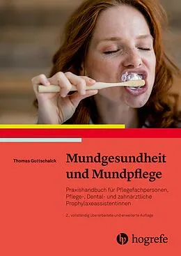 E-Book (epub) Mundgesundheit und Mundpflege von Thomas Gottschalck