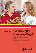 E-Book (epub) Was ist gute Demenzpflege? von Christoph Held