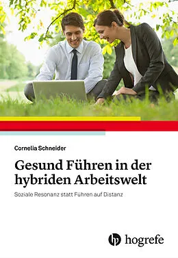 E-Book (epub) Gesund Führen in der hybriden Arbeitswelt von Cornelia Schneider