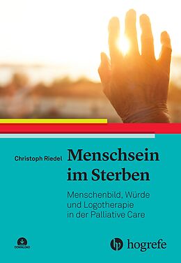 E-Book (epub) Menschsein im Sterben von Christoph Riedel