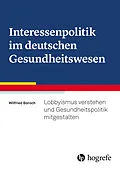 E-Book (epub) Interessenpolitik im deutschen Gesundheitswesen von Wilfried Boroch