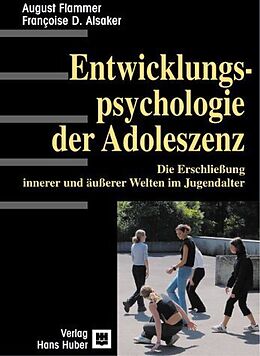 Fester Einband Entwicklungspsychologie der Adoleszenz von August Flammer, Françoise D Alsaker