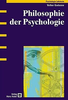 Fester Einband Philosophie der Psychologie von Volker Gadenne