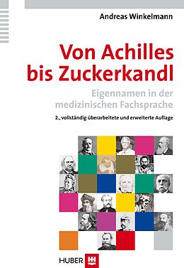 Fester Einband Von Achilles bis Zuckerkandl von Andreas Winkelmann