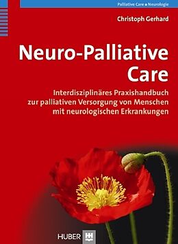 Fester Einband Neuro-Palliative Care von Christoph Gerhard
