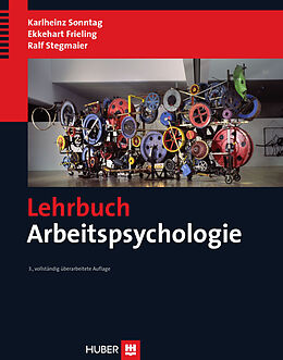 Livre Relié Lehrbuch Arbeitspsychologie de Karlheinz Sonntag, Ekkehart Frieling, Ralf Stegmaier
