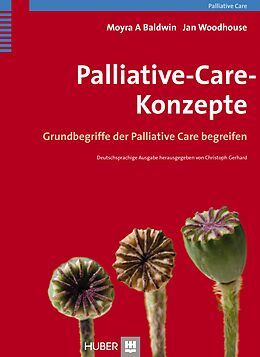 Kartonierter Einband Palliative-Care-Konzepte von Moyra A. Baldwin, Jan Woodhouse