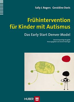 Fester Einband Frühintervention für Kinder mit Autismus von Sally J. Rogers, Geraldine Dawson