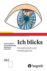 Fester Einband Ich blick's von Johannes Storch, Corinne Morgenegg, Maja Storch
