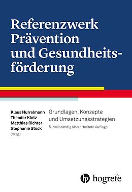 Fester Einband Referenzwerk Prävention und Gesundheitsförderung von Klaus Hurrelmann