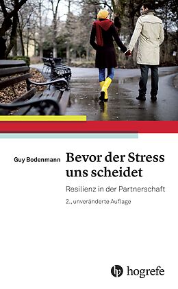 Couverture cartonnée Bevor der Stress uns scheidet de Guy Bodenmann