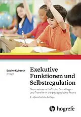 Kartonierter Einband Exekutive Funktionen und Selbstregulation von 