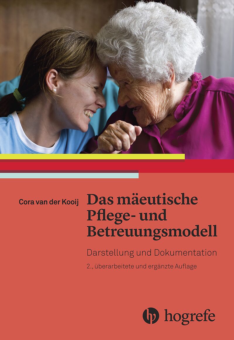 Das mäeutische Pflege und Betreuungsmodell