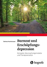 Kartonierter Einband Burnout und Erschöpfungsdepression von Barbara Hochstrasser