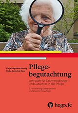 Kartonierter Einband Pflegebegutachtung von Katja DiegmannHornig, Heike JurgschatGeer