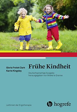 Kartonierter Einband Frühe Kindheit von Gloria Frolek Clark, Karrie Kingsley