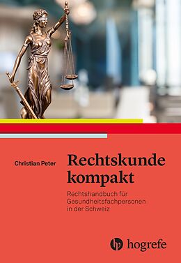 Kartonierter Einband Rechtskunde kompakt von Christian Peter