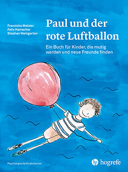 Livre Relié Paul und der rote Luftballon de Franziska Meister, Felix Hamacher, Stephan Weingarten