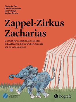 Livre Relié ZappelZirkus Zacharias de Friederike Zais, Charlotte Michalak, Maren Rumpf
