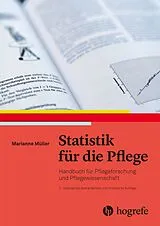 Kartonierter Einband Statistik für die Pflege von Marianne Müller