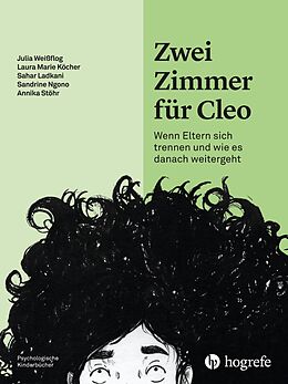 Fester Einband Zwei Zimmer für Cleo von Julia Weißflog, Laura Marie Köcher, Sahar Ladkani