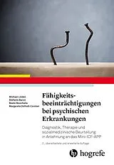 Kartonierter Einband Fähigkeitsbeeinträchtigungen bei psychischen Erkrankungen von Michael Linden, Stefanie Baron, Beate Muschalla