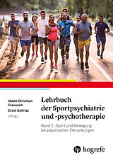 Fester Einband Lehrbuch der Sportpsychiatrie und -psychotherapie von Malte Christian Claussen