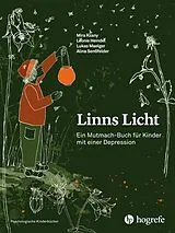 Fester Einband Linns Licht von Mira Rzany, Leonie Heindel, Lukas Maelger