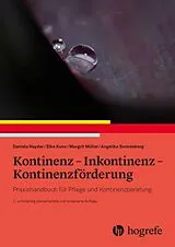 Fester Einband Kontinenz - Inkontinenz - Kontinenzförderung von Daniela Hayder, Elke Kuno, Angelika Sonnenberg