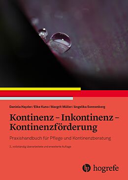 Fester Einband Kontinenz  Inkontinenz  Kontinenzförderung von Daniela Hayder, Elke Kuno, Angelika Sonnenberg