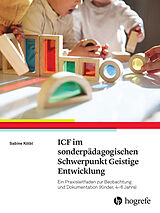 Kartonierter Einband ICF im sonderpädagogischen Schwerpunkt Geistige Entwicklung von Sabine Kölbl