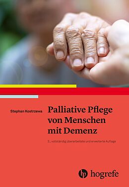 Fester Einband Palliative Pflege von Menschen mit Demenz von Stephan Kostrzewa