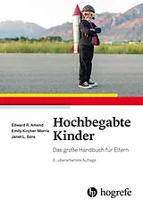 Kartonierter Einband Hochbegabte Kinder von Edward R. Amend, Emily Kircher-Morris, Janet L. Gore