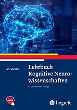 Fester Einband Lehrbuch Kognitive Neurowissenschaften von Lutz Jäncke
