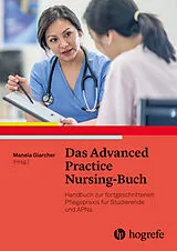 Kartonierter Einband Das Advanced Practice Nursing-Buch von 