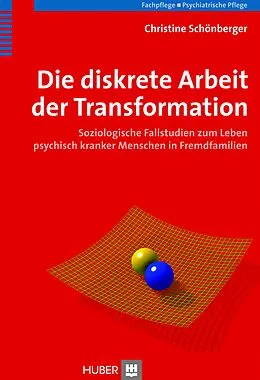 E-Book (pdf) Die diskrete Arbeit der Transformation von Christine Schönberger