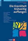 E-Book (pdf) Die Krankheit frühzeitig auffangen von Rainer Bredenkamp, Maria Albota, Konrad Beyreuther