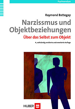 E-Book (pdf) Narzissmus und Objektbeziehungen von Raymond Battegay