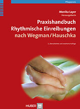 E-Book (pdf) Praxishandbuch Rhythmische Einreibungen nach Wegman/Hauschka von Layer
