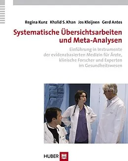 E-Book (pdf) Systematische Übersichtsarbeiten und Meta-Analysen von Regina Kunz, Khalid S. Khan, Jos Kleijnen