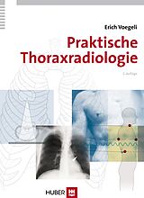E-Book (pdf) Praktische Thoraxradiologie von Erich Voegeli
