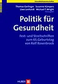 E-Book (pdf) Politik für Gesundheit von Thomas Gerlinger, Susanne Kümpers, Uwe Lenhardt