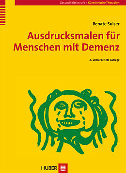 E-Book (pdf) Ausdrucksmalen für Menschen mit Demenz von Renate Sulser