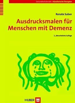 E-Book (pdf) Ausdrucksmalen für Menschen mit Demenz von Renate Sulser