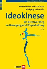 E-Book (pdf) Ideokinese von André Bernard, Ursula Stricker, Wolfgang Steinmüller
