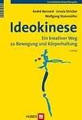 E-Book (pdf) Ideokinese von André Bernard, Ursula Stricker, Wolfgang Steinmüller