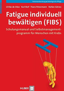 E-Book (pdf) Fatigue individuell bewältigen (FIBS) von Ulrike de Vries, Karl Reif, Franz Petermann