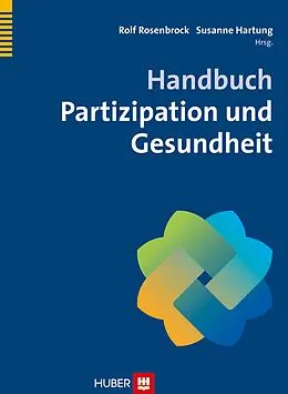 E-Book (pdf) Handbuch Partizipation und Gesundheit von Rolf Rosenbrock, Susanne Hartung