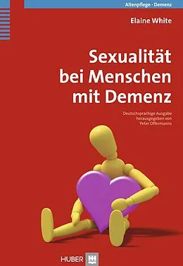 E-Book (pdf) Sexualität bei Menschen mit Demenz von Elaine White